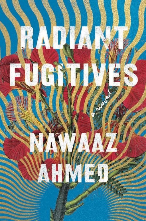 The cover of Radiant Fugitives depicting a sprig of red Gulmohar flowers arranged like a thorny tree in a blaze of golden undulating rays